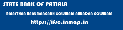 STATE BANK OF PATIALA  RAJASTHAN HANUMANGARH GOLUWALA NIWADAN GOLUWALA  ifsc code